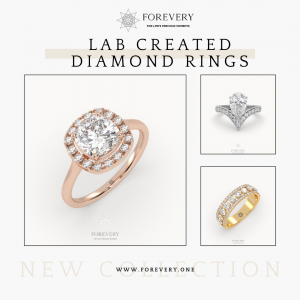 Shine Brighter with Forevery: Top Reasons to Choose Lab-Created Diamond Rings